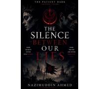 The Silence Between Our Lies: 2