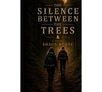 The Silence Between the Trees