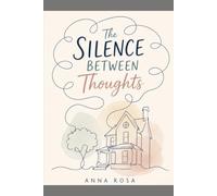 The Silence Between Thoughts