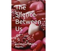 The Silence Between Us