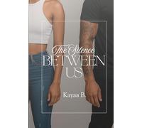 The Silence Between Us