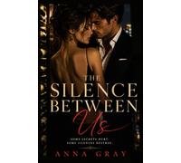 The Silence Between Us