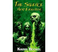 The Silence II: Next Evolution