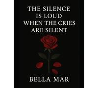 The Silence is Loud When the Cries are Silent