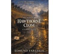 The Silence of Hawthorne Close: A Fairrowe Inquiry