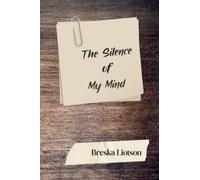 The Silence of My Mind
