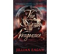 The Silence of Vengeance: 2