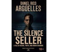 The Silence Seller: A Tale of Desire, Truth, and Urban Shadows