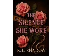 The Silence She Wore