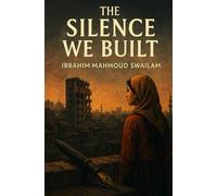 The Silence We Built