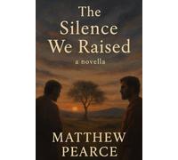 The Silence We Raised