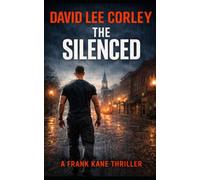 The Silenced: A Frank Kane Thriller