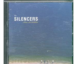 The Silencers - A Blues For Buddha