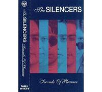 THE SILENCERS - SECONDS OF PLEASURE