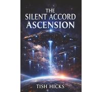 The Silent Accord Ascension