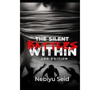 The Silent Battles Within