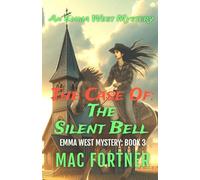 The Silent Bell: An Emma West Mystery: Book 3