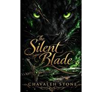 The Silent Blade: 3