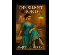 The Silent Bond