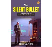 The Silent Bullet