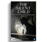 "The Silent Child" (Part -2)