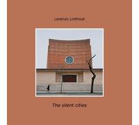 The silent cities di Lorenzo Linthout, 2018, Youcanprint