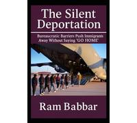 The Silent Deportation: Bureaucratic Barriers Push Immigrants Away Without Saying GO HOME