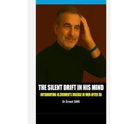 The Silent Drift in His Mind: Outsmarting Alzheimer's Disease in Men After 50