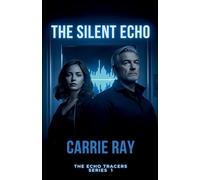 The Silent Echo: 1