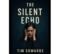 The Silent Echo