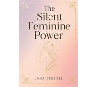 The Silent Feminine Power