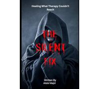 The Silent Fix: Healing What Therapy Couldn't Reach