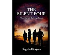 The Silent Four: When Silence Becomes Power