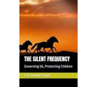 THE SILENT FREQUENCY: Governing 5G, Protecting Children