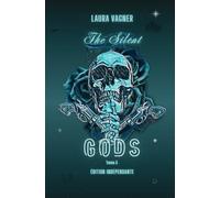 The Silent Gods: Tome 3