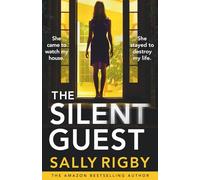 The Silent Guest: The BRAND NEW totally unputdownable psychological thriller