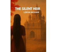 THE SILENT HEIR