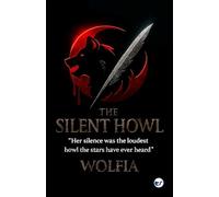 The Silent Howl