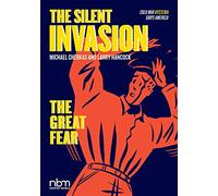 The Silent Invasion, The Great Fear: Volume 2