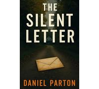 The Silent Letter: A Gripping Small-Town Thriller: 5