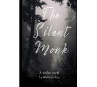 The Silent Monk