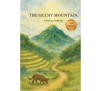 The Silent Mountain: A Kalinga Folktale