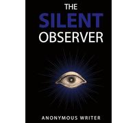 The Silent Observer