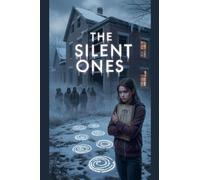 The Silent Ones: 19