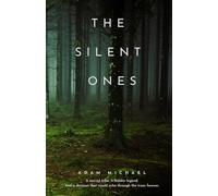 The Silent Ones
