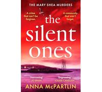 The Silent Ones: An unmissable Irish crime thriller from an international bestseller (The Mary Shea Murders, 1)