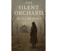 The Silent Orchard