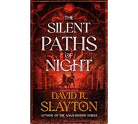 The Silent Paths of Night