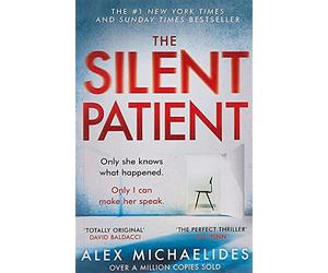 The Silent Patient: The record-breaking, multimillion copy Sunday Times be...