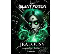 The Silent Poison ( Jealousy)